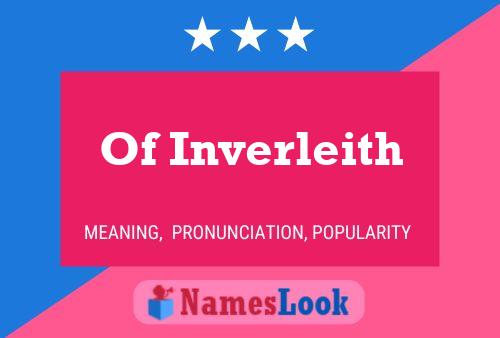 Of Inverleith Name Poster