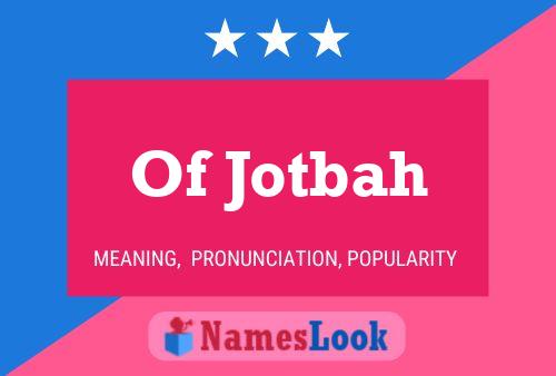 Of Jotbah Name Poster