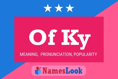 Of Ky Name Poster