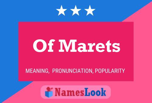 Of Marets Name Poster