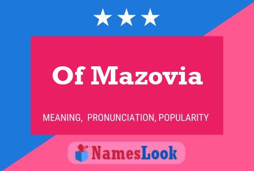 Of Mazovia Name Poster