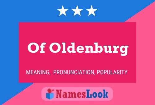 Of Oldenburg Name Poster