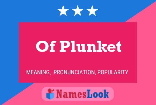 Of Plunket Name Poster