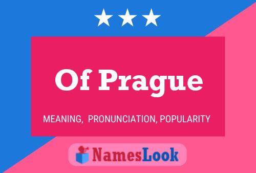 Of Prague Name Poster