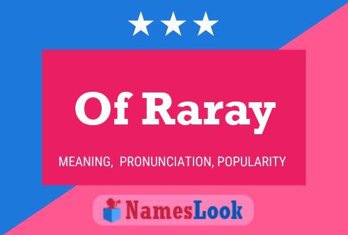 Of Raray Name Poster