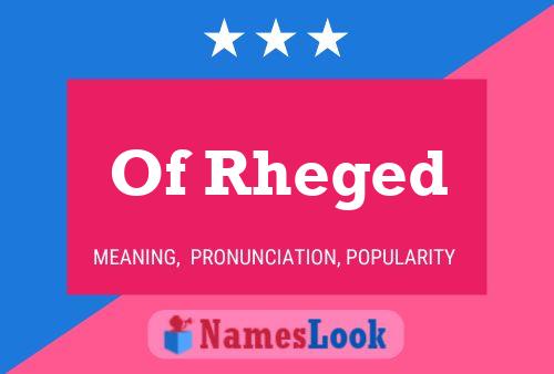 Of Rheged Name Poster