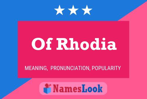 Of Rhodia Name Poster