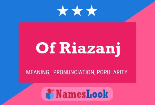 Of Riazanj Name Poster