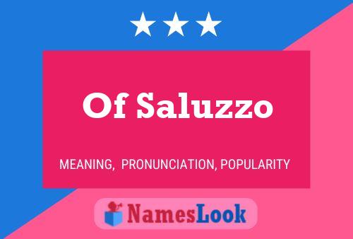 Of Saluzzo Name Poster