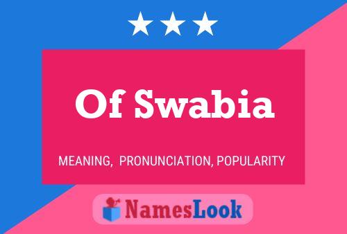 Of Swabia Name Poster