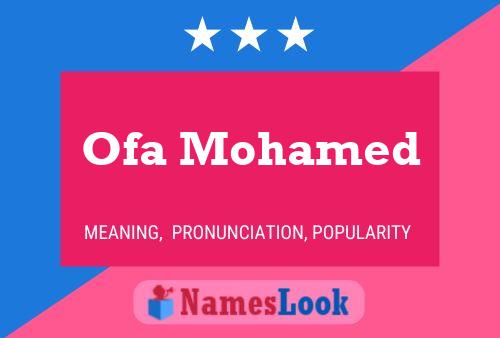 Ofa Mohamed Name Poster