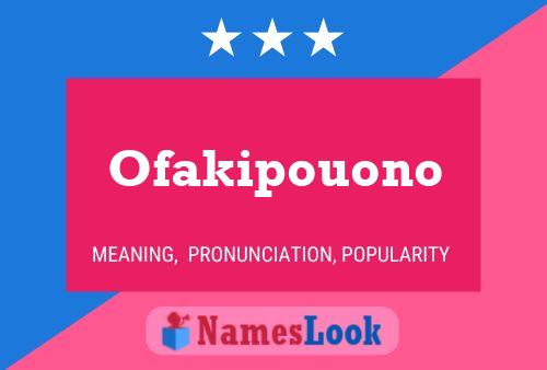 Ofakipouono Name Poster