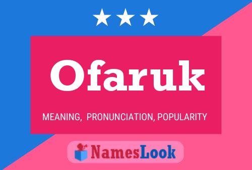 Ofaruk Name Poster