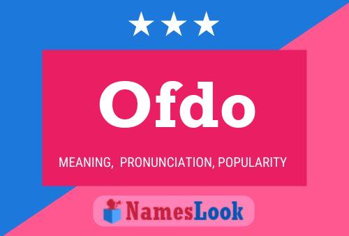 Ofdo Name Poster