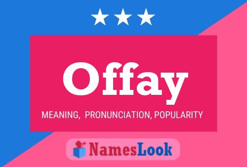 Offay Name Poster