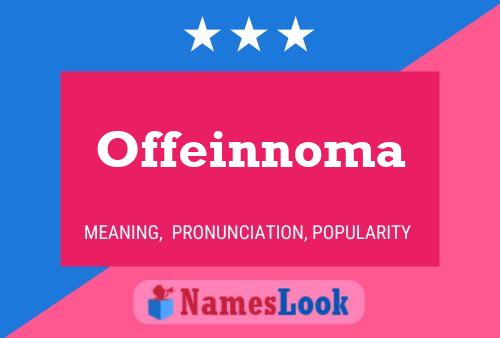 Offeinnoma Name Poster