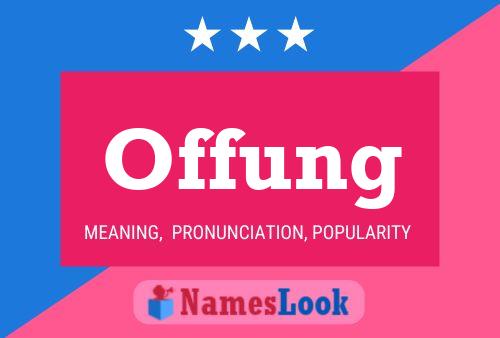 Offung Name Poster