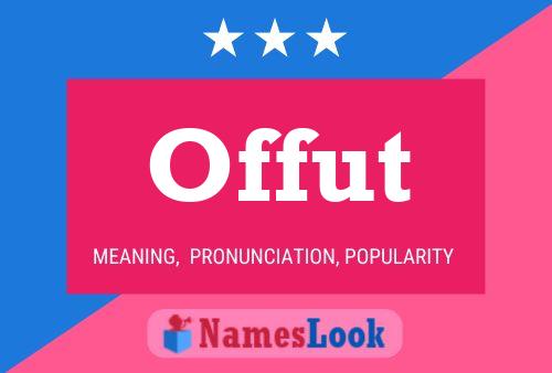 Offut Name Poster