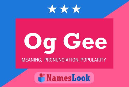 Og Gee Name Poster