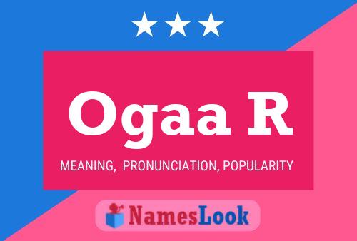 Ogaa R Name Poster