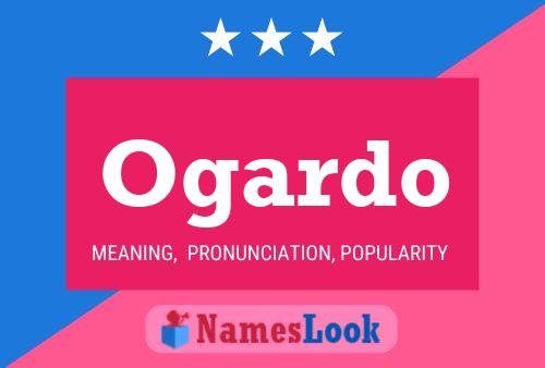 Ogardo Name Poster