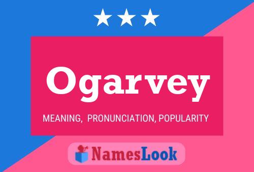 Ogarvey Name Poster