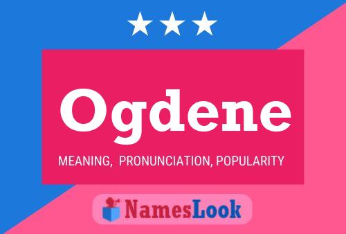 Ogdene Name Poster