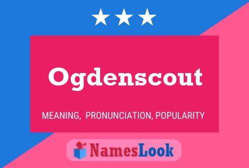 Ogdenscout Name Poster