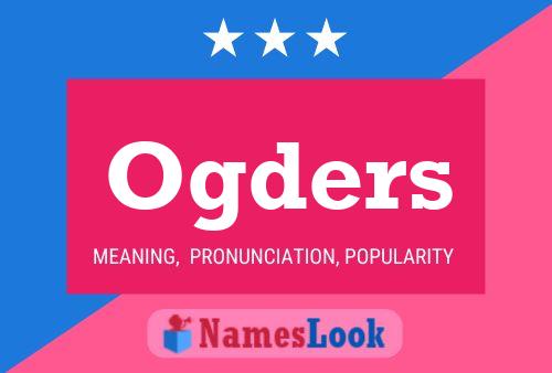 Ogders Name Poster