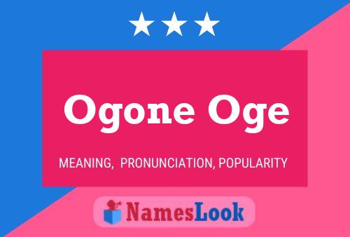 Ogone Oge Name Poster