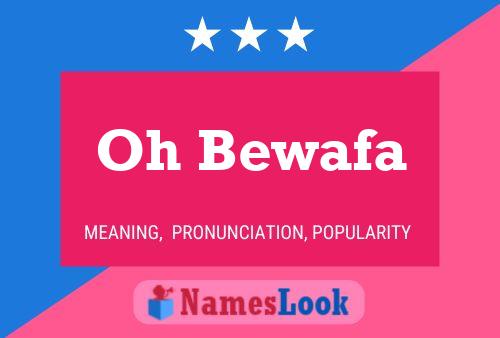 Oh Bewafa Name Poster