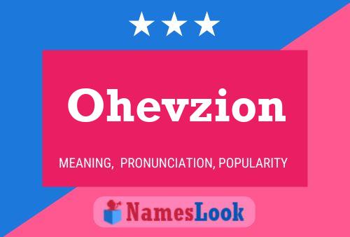 Ohevzion Name Poster