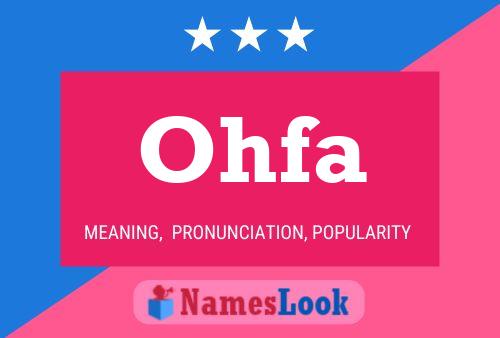 Ohfa Name Poster