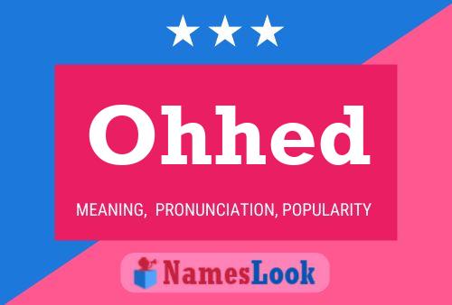 Ohhed Name Poster