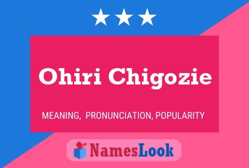 Ohiri Chigozie Name Poster