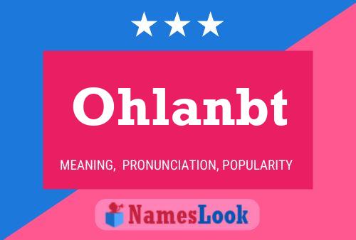 Ohlanbt Name Poster