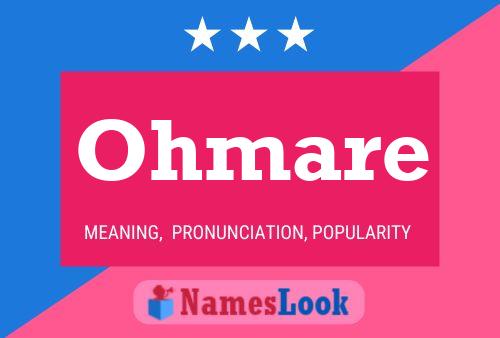 Ohmare Name Poster