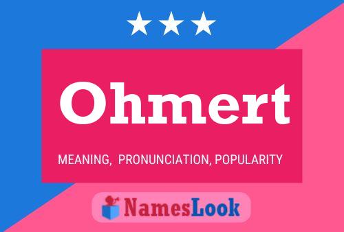 Ohmert Name Poster