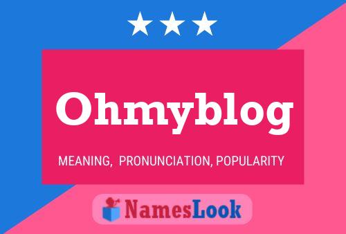 Ohmyblog Name Poster