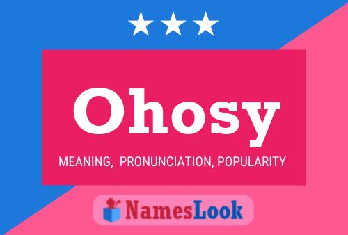 Ohosy Name Poster