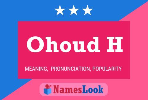 Ohoud H Name Poster