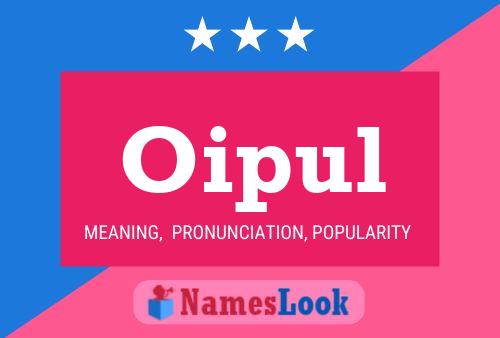 Oipul Name Poster