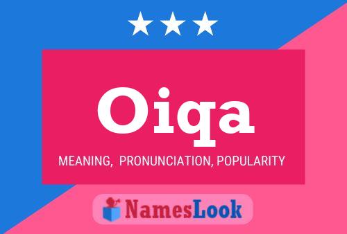 Oiqa Name Poster