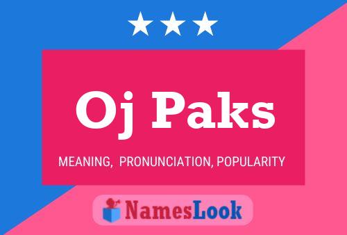 Oj Paks Name Poster