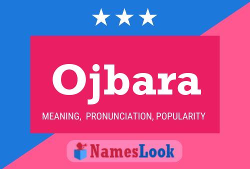 Ojbara Name Poster