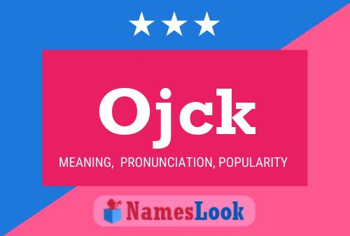 Ojck Name Poster