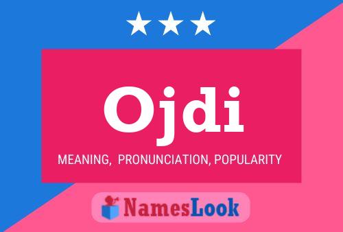 Ojdi Name Poster