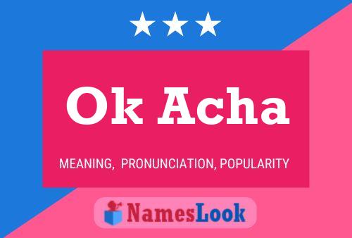 Ok Acha Name Poster