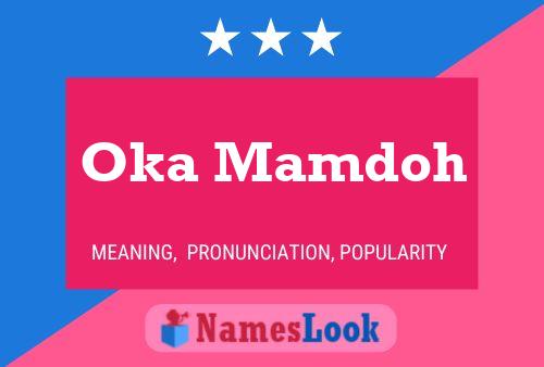 Oka Mamdoh Name Poster