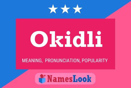 Okidli Name Poster